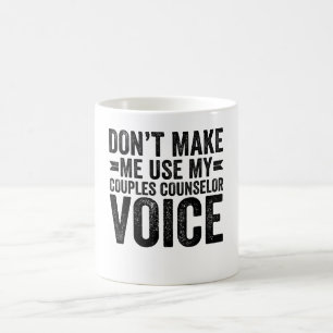 Gör mig inte Använda till min Par-talarröst Kaffemugg