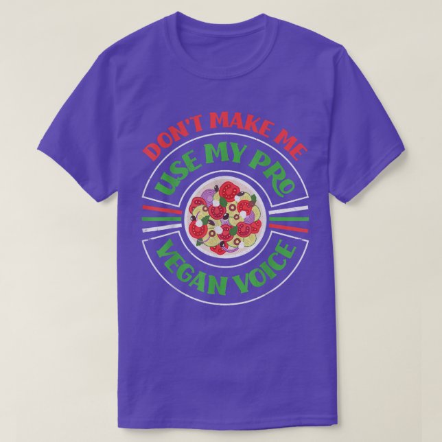 Gör mig inte Använda till min provegaaktiska vevan T Shirt (Design framsida)