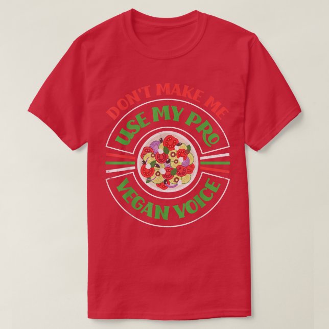 Gör mig inte Använda till min provegaaktiska vevan T Shirt (Design framsida)
