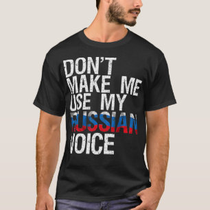 Gör mig inte Använda till min ryska rösträtt i Rys T Shirt