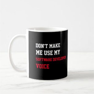Gör mig inte Använda till min Software Developer V Kaffemugg