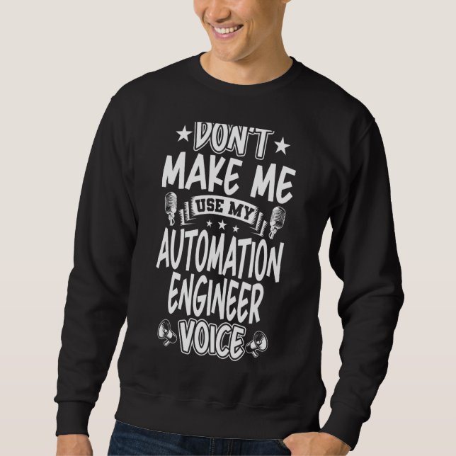 Gör mig inte Använda till My Automation Ingenjör V Lång Ärmad Tröja (Framsida)