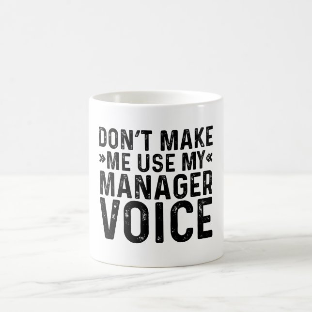 Gör mig inte Använda till My Manager Voice Kaffemugg (Center)