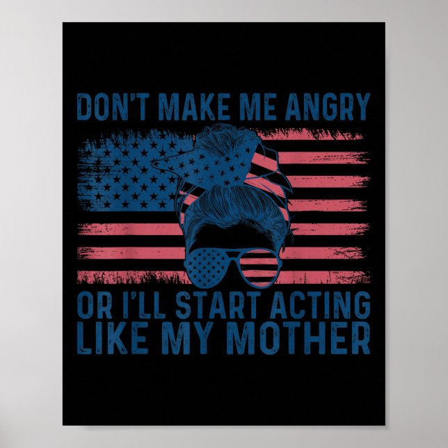 Gör mig inte Arg, annars börjar jag agera som min. Poster (Framsidan)