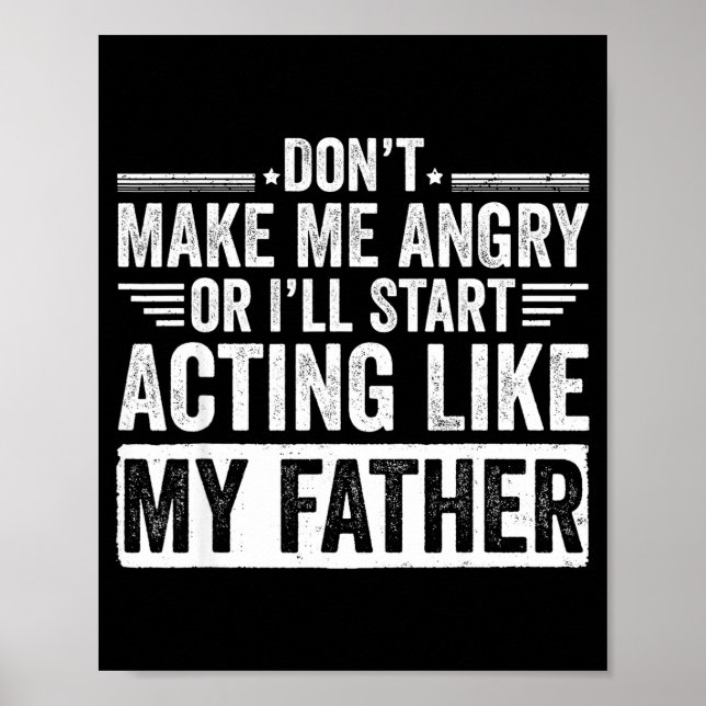 Gör mig inte arg så jag beter mig som min pappa Ro Poster (Framsidan)