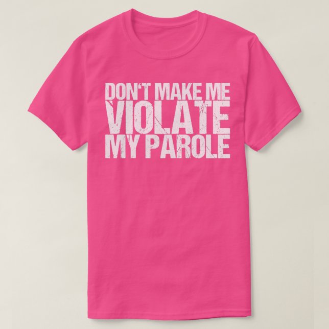 Gör mig inte illa vid min parole t shirt (Design framsida)