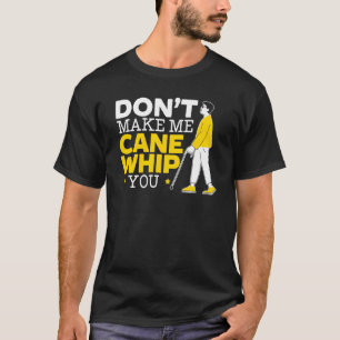 Gör mig inte Käpp och pipa dig blindille Blind Awa T Shirt