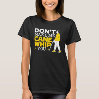 Gör mig inte Käpp och pipa dig blindille Blind Awa T Shirt