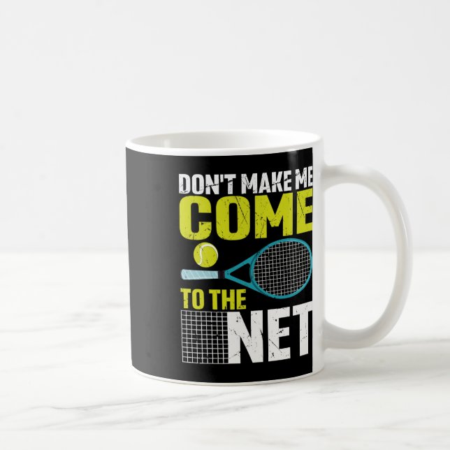 Gör mig inte Kom till nettofontennis-racket Kaffemugg (Höger)