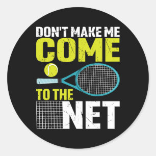 Gör mig inte Kom till nettofontennis-racket Runt Klistermärke