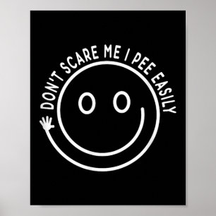 Gör mig inte till Pee Easily Poster