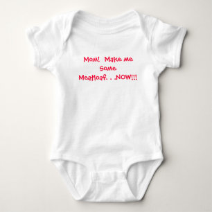 Gör mig någon köttfärslimpa t-shirt