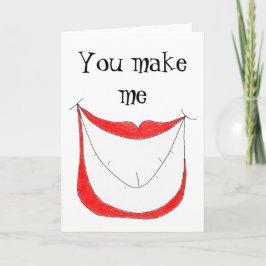 GÖR MIG SMILE-hälsningskort Kort