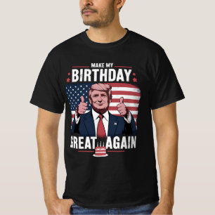 Gör Min Födelsedag Stor Igen Roligt Trump T Shirt