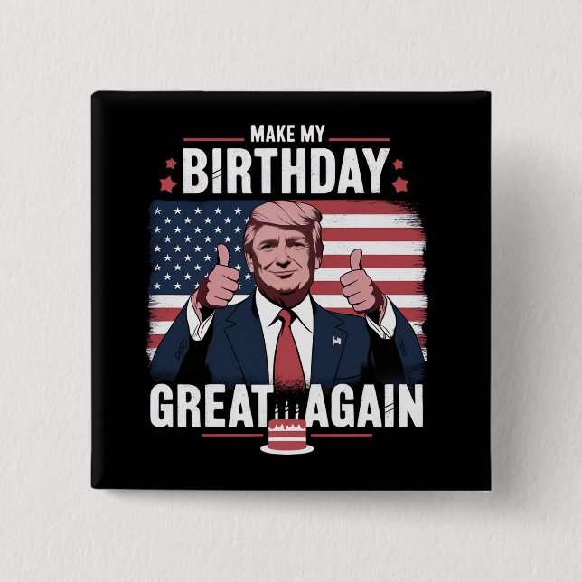 Gör Min Födelsedag Superbra Igen Roligt Trump Knapp (Framsida)