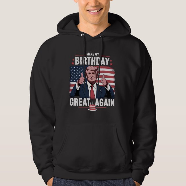 Gör min födelsedag Underbar igen, roligt Hoodie (Framsida)