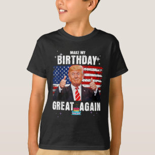 Gör min födelsedag Underbar igen, Trump Fläkt föde T Shirt