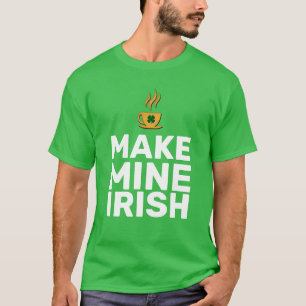 Gör min irländska cool rolig t shirt