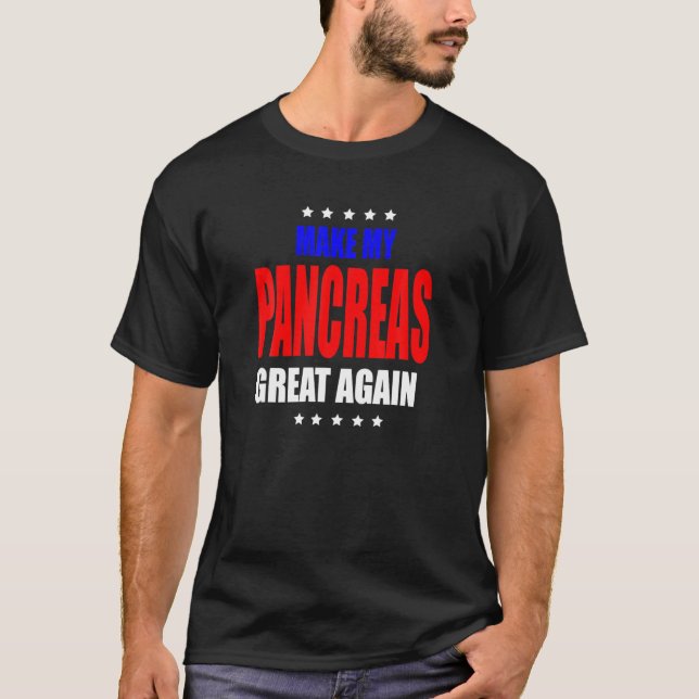 Gör min pankreas Underbar diabetesdiabetes typ 1 t Shirt (Framsida)