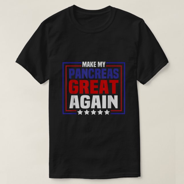 Gör min pankreas Underbar igen, snygga diabetesgåv T Shirt (Design framsida)