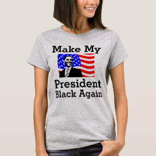 Gör min president Black till T-Shirt igen