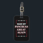 Gör mina pankreas Underbara igen Diabetesmedvetand Bagagebricka<br><div class="desc">Gör mina pankreas Underbara igen Diabetesmedvetande</div>