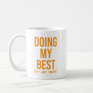 Gör mitt bästa, men.. Lazy Day Coworking Kaffemugg