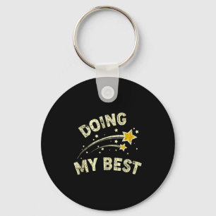 Gör mitt bästa motiverande talesätt Citat Tank Top Nyckelring