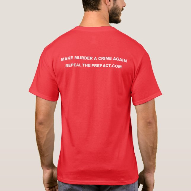 Gör mord till ett brott igen - PREP Act tshirt BAC T Shirt (Baksida)