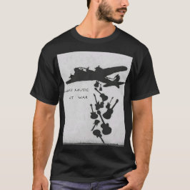 Gör MUSIC inte krig! T Shirt