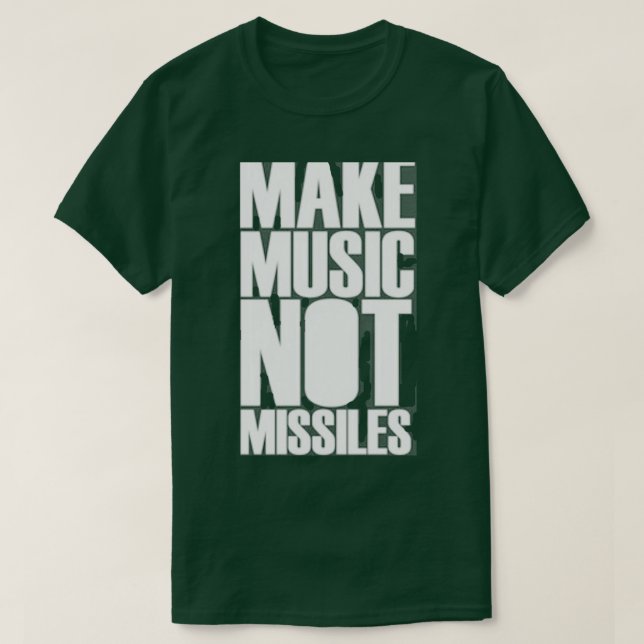 GÖR MUSIK INTE MISSILES T SHIRT (Design framsida)