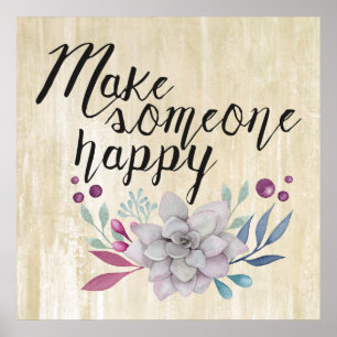 Gör någon lycklig FLOWERS Poster