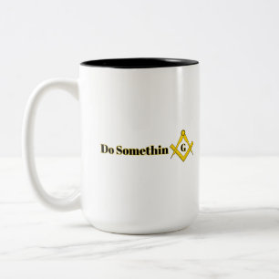 Gör något Masonic Mugg - starta din dag med Pur