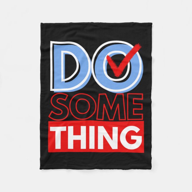 Gör något Michelle Obama Harris Wheimer 2024 Fleecefilt (Framsidan)