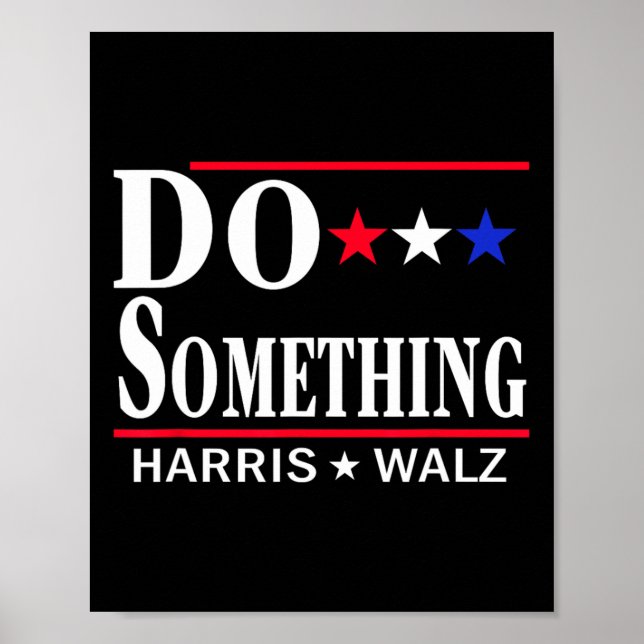 Gör något Michelle Obama Kamala Harris Tim Whei Poster (Framsidan)