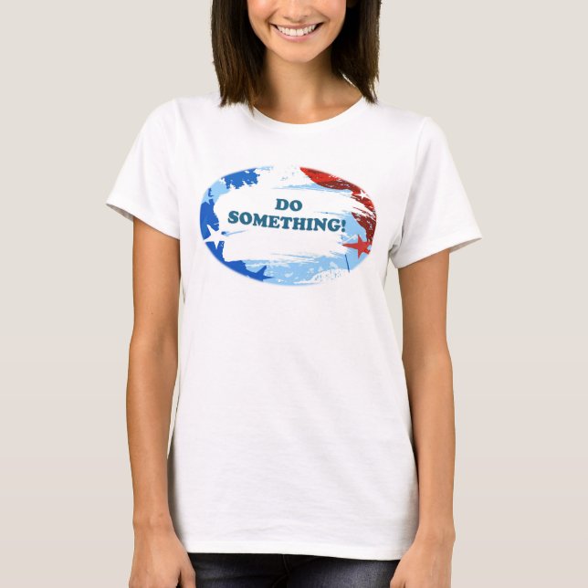 Gör något! t shirt (Framsida)