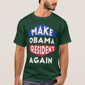 Gör Obama Igen Pro Barack Anti USA T Shirt