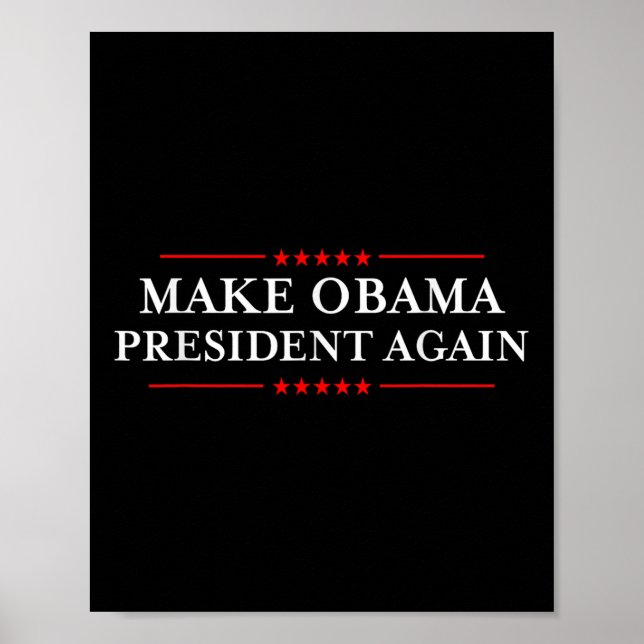 Gör Obamas president igen till Shirt - Lustigt ant Poster (Framsidan)