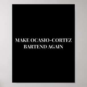 Gör Ocasio Cortez Rtend Igen Roligt Trump Present Poster