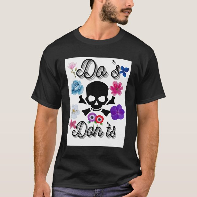 Gör och gör det inte t shirt (Framsida)