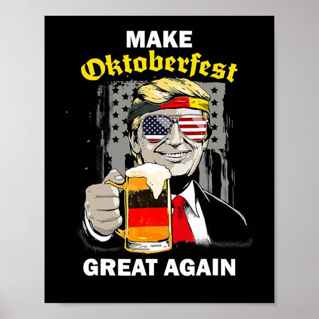 Gör Oktoberfesten Underbar igen Trump Tyskland öl  Poster (Framsidan)