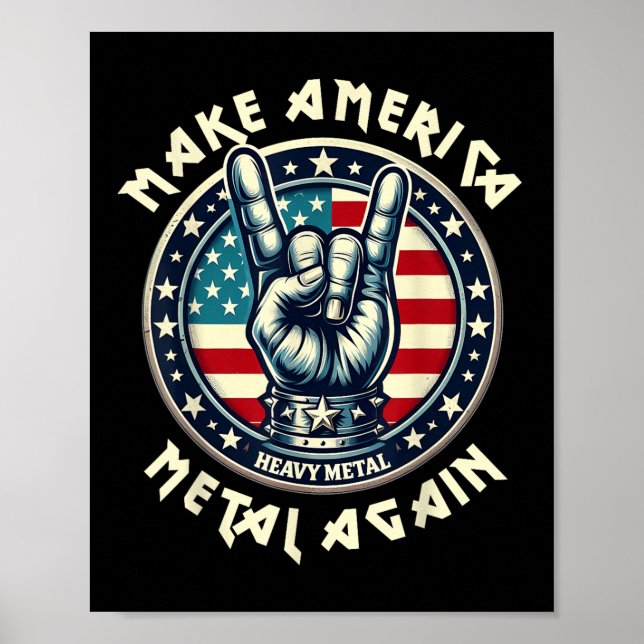 Gör om Amerika Metall till Trump Sten Heavy Music Poster (Framsidan)