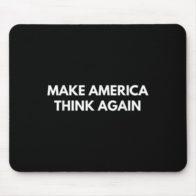 Gör om amerikansk Tänka (antitrumpShirts) Musmatta (Framsidan)