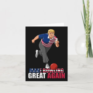 Gör om Bowling Underbart igen - Lustigt Trump Bowl Kort