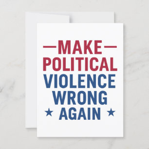 Gör om det politiska våldet vykort