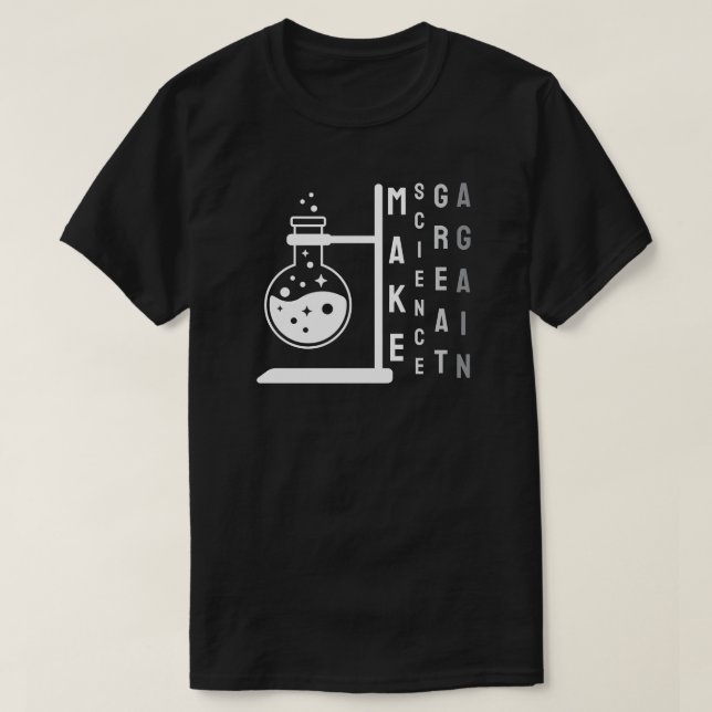 Gör om vetenskapen t shirt (Design framsida)