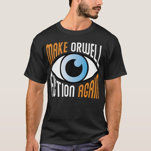 Gör Orwell Fiction igen Libertarian Orwell 1984 T Shirt (Framsida)