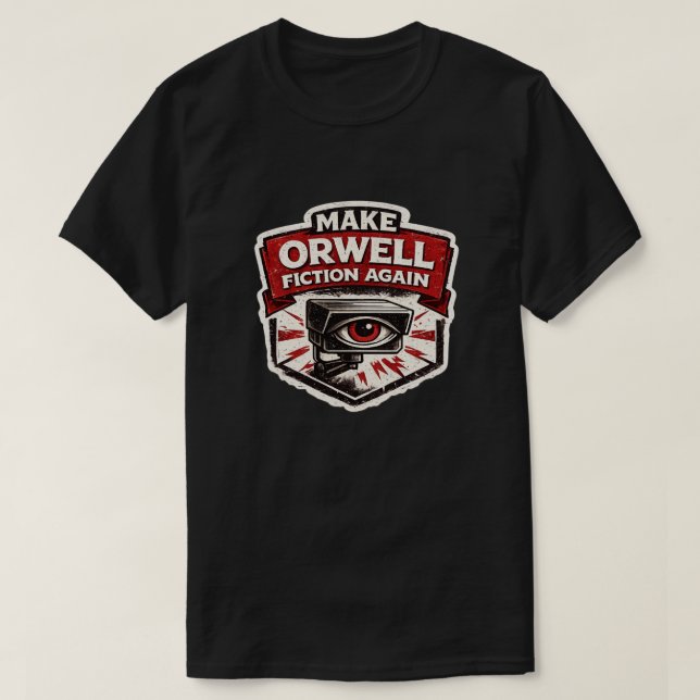 GÖR ORWELL FIKTION IGEN T SHIRT (Design framsida)