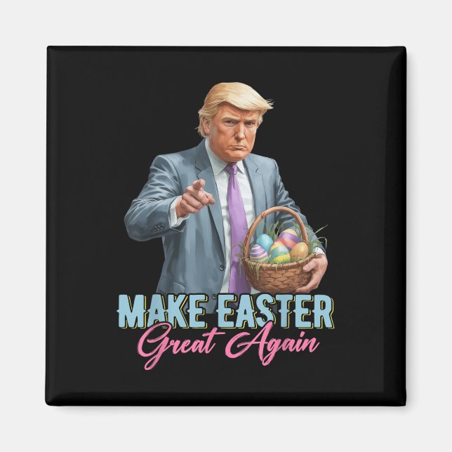 Gör Påsk till Underbar igen, roligt Trump Vår Hunt Magnet (Framsidan)