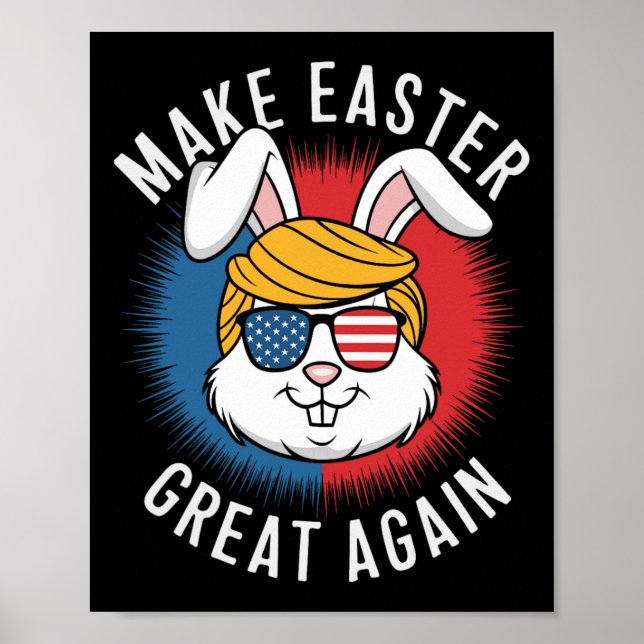 Gör Påsk Underbar igen Hunt Eggs Rabbit American Poster (Framsidan)